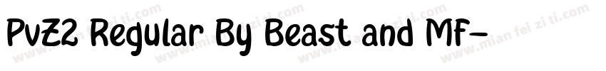 PvZ2 Regular By Beast and MF字体转换